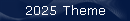 2025 Theme