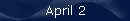 April 2