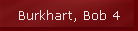 Burkhart, Bob 5