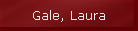 Gale, Laura