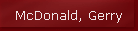 McDonald, Gerry