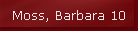Moss, Barbara 10