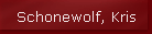 Schonewolf, Kris