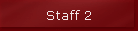Staff 2